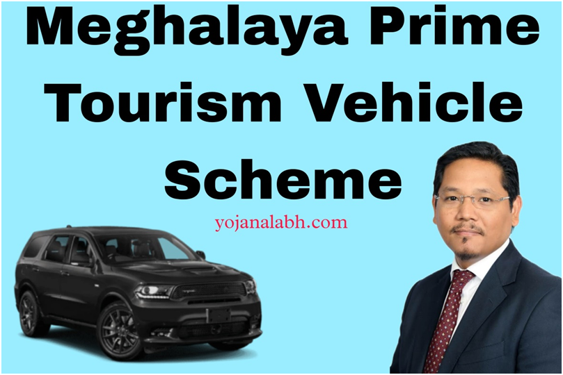Meghalaya Prime Tourism Vehicle Scheme 2023
