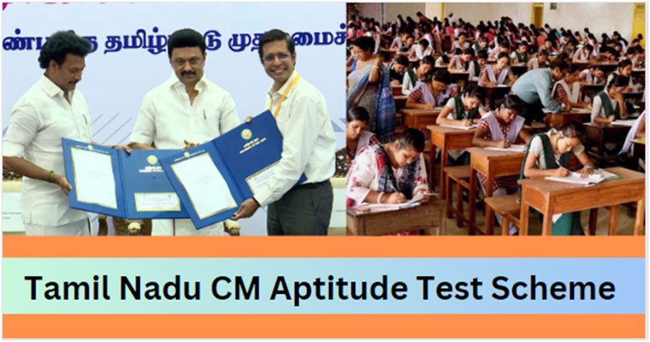 Tamil Nadu CM Aptitude Test Scheme