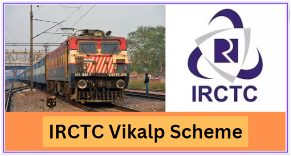 IRCTC Vikalp Scheme