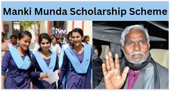 Manki Munda Scholarship scheme