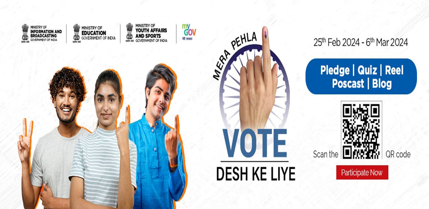 Mera Pehla Vote Desh Ke Liye campaign Start at 28th February to 6th March 